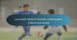 Read more about the article Lucas Neill: Rădăcini familiale, Fotbal juvenil, Călătorie personală